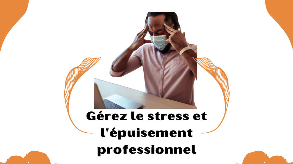 Stress et épuisement professionnel