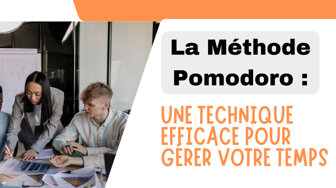 La Méthode Pomodoro : Une Technique Efficace pour Gérer Votre Temps